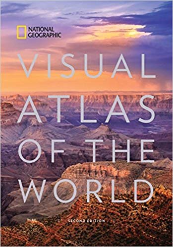 اقرأ ناشونال جيوغرافيك atlas المرئي في جميع أنحاء العالم ، الإصدار الثاني: مراجعة بالكامل و المحدثة الكتاب الاليكتروني 