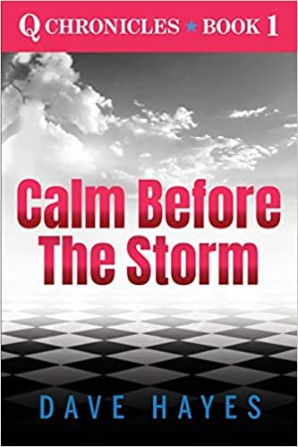 ダウンロード  Calm Before The Storm (The Q Chronicles) 本