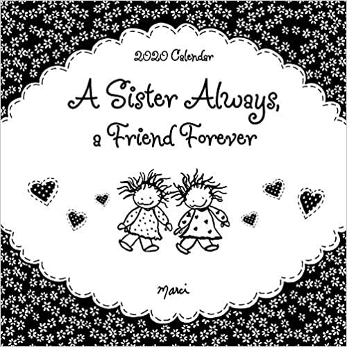 ダウンロード  A Sister Always, a Friend Forever 2020 Calendar 本