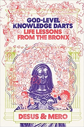 ダウンロード  God-Level Knowledge Darts: Life Lessons from the Bronx 本
