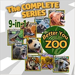 تحميل Better You Zoo 9 Books in 1: Includes Confident like a Crocodile, Focus like a Fox, Empathy like an Elephant, Lead like a Lion, Helpful like a Honeybee, Brave like a Bear, Try like a Tiger &amp; more