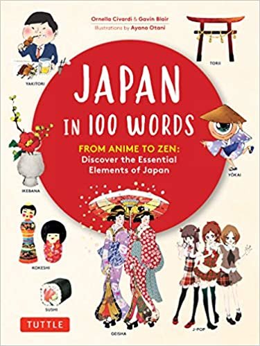 ダウンロード  Japan in 100 Words: From Anime to Zen: Discover the Essential Elements of Japan 本