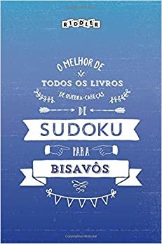 تحميل O melhor de todos os livros de quebra-cabeças de Sudoku para bisavôs (Portuguese Edition)