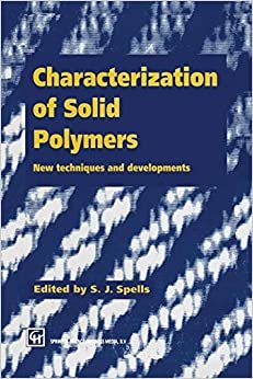 تحميل Characterization of Solid Polymers: New techniques and developments