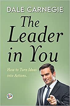 اقرأ The Leader in You (General Press) الكتاب الاليكتروني 