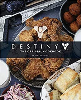 ダウンロード  Destiny: The Official Cookbook 本