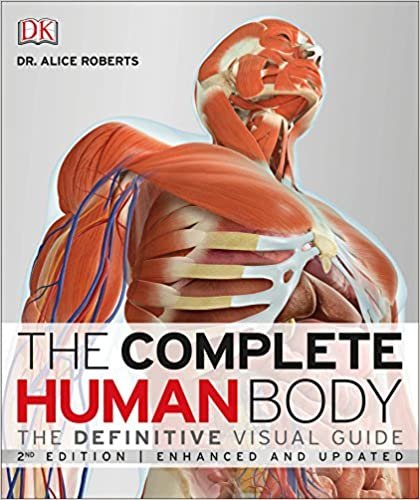 ダウンロード  The Complete Human Body, 2nd Edition: The Definitive Visual Guide 本