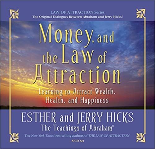 Money, and the Law of Attraction 8-CD set: Learning to Attraction Wealth, Health, and Happiness