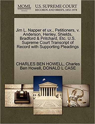 Jim L. Napper et ux., Petitioners, v. Anderson, Henley, Shields, Bradford & Pritchard, Etc. U.S. Supreme Court Transcript of Record with Supporting Pleadings