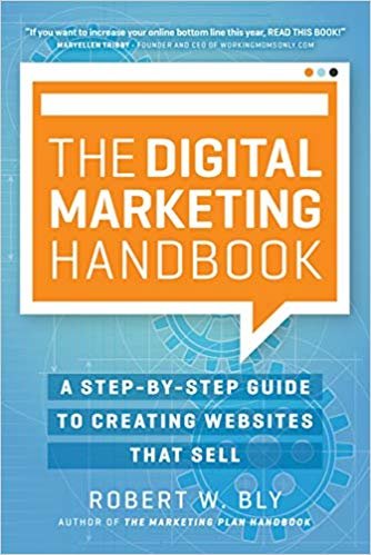 تحميل The رقمية Marketing handbook: دليل خطوة بخطوة إلى عالم مواقع الويب أن يبيع