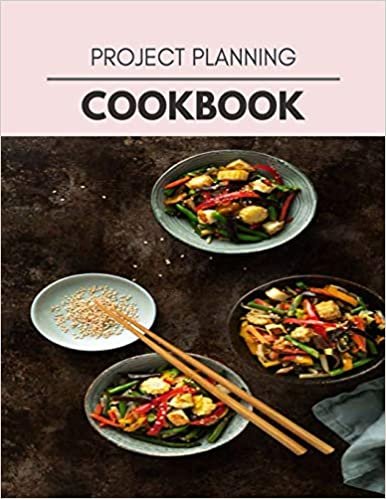 ダウンロード  Project Planning Cookbook: Reset Your Metabolism with a Clean Body and Lose Weight Naturally 本