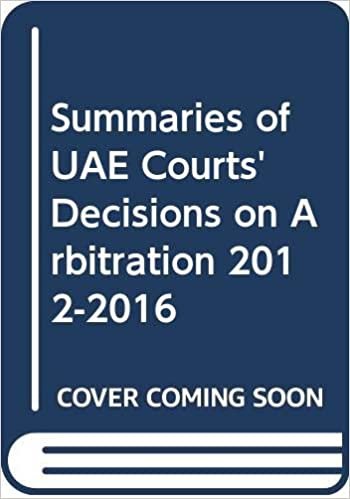 تحميل Summaries of UAE Courts&#39; Decisions on Arbitration II: (2012-2016)