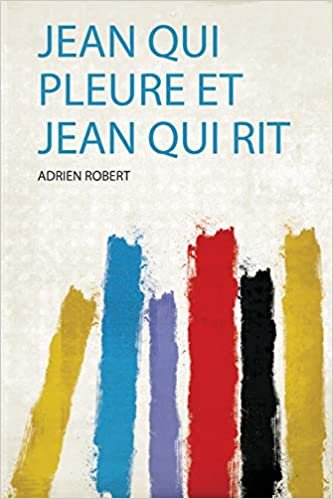 اقرأ Jean Qui Pleure Et Jean Qui Rit الكتاب الاليكتروني 