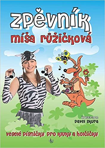 indir Zpěvník Míša Růžičková: Veselé písničky pro kluky a holčičky (2014)