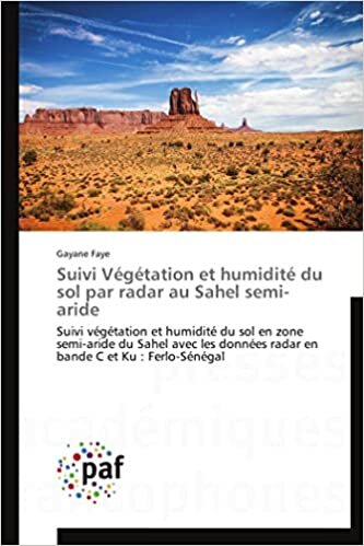 indir Faye, G: Suivi Végétation et humidité du sol par radar au Sa (Omn.Pres.Franc.)