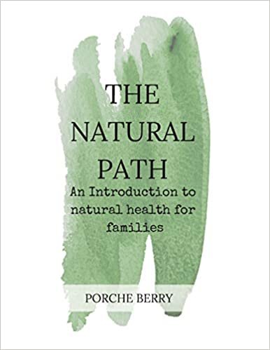 تحميل The Natural Path: An introduction to natural health for families