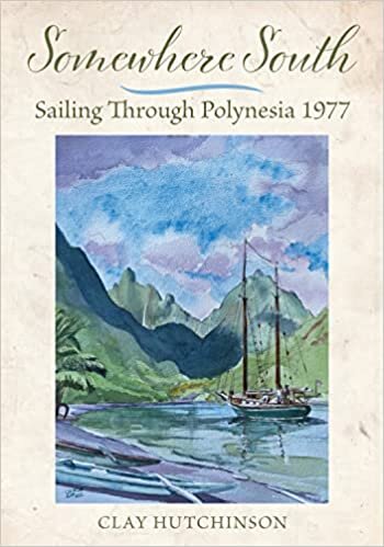 تحميل Somewhere South: Sailing Through Polynesia 1977