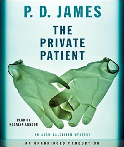 ダウンロード  The Private Patient (Adam Dalgliesh Mysteries) 本