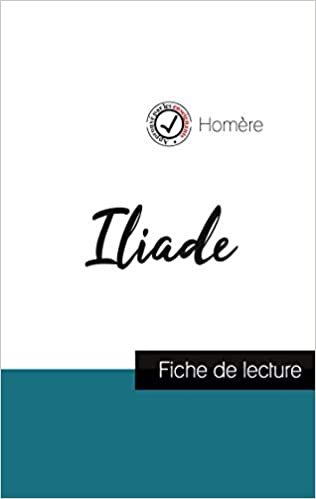 indir Iliade de Homère (fiche de lecture et analyse complète de l&#39;oeuvre) (COMPRENDRE LA LITTÉRATURE)