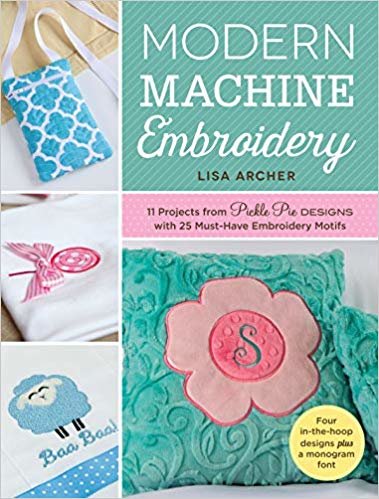 indir Modern Machine Embroidery : 11 Projects from Pickle Pie Designs with 25 Must-Have Embroidery Motifs