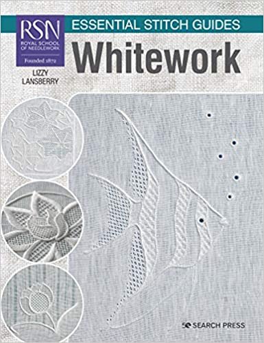 RSN Essential Stitch Guides: Whitework - large format edition ダウンロード