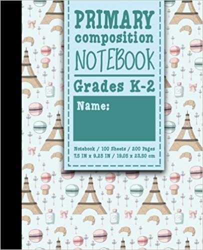 Primary Composition Notebook: Grades K-2: Primary Composition Early Learning Practice Book, Primary Composition Sheets, 100 Sheets, 200 Pages, Cute ... Volume 12 (Primary Composition Notebooks) indir