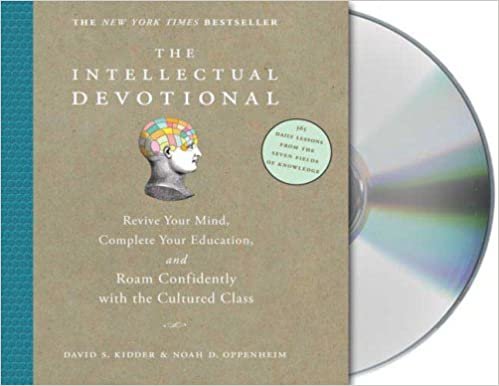 ダウンロード  The Intellectual Devotional: Revive Your Mind, Complete Your Education, and Roam Confidently With the Cultured Class 本