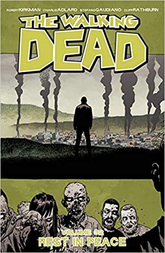 The Walking Dead 32: Rest in Peace