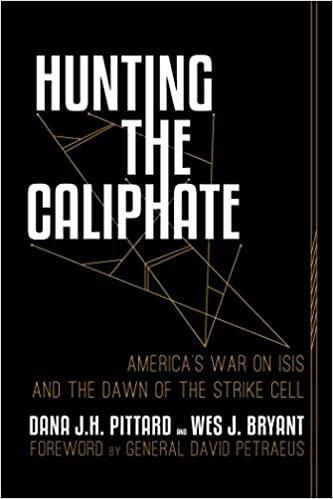 indir Hunting the Caliphate: America&#39;s War on ISIS and the Dawn of the Strike Cell