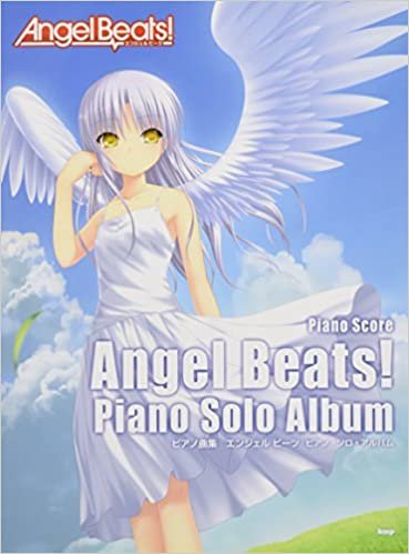 ダウンロード  ピアノ曲集 Angel Beats! エンジェルビーツ ピアノソロアルバム (楽譜) 本