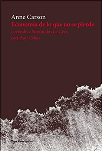 Economía de lo que no se pierde: Leyendo a Simónides de Ceos con Paul Celan (Fisuras, Band 13) indir