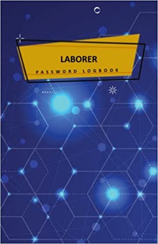 Pater Pouper Laborer Password Logbook: Top Secret Tracker Notebook for Network Setup Log, Email Log, Password Log Book & Internet Address keeper and organizer With Alphabetical Tabs and cute Pocket Size 5.5*8.5 in تكوين تحميل مجانا Pater Pouper تكوين