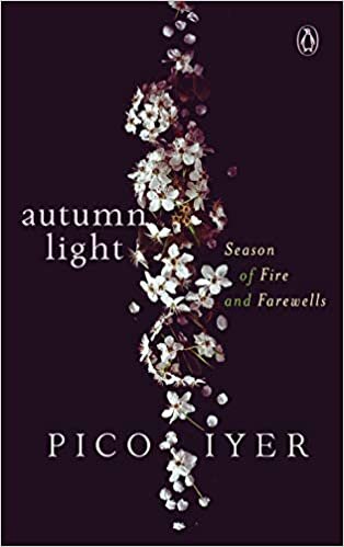 Iyer Pico Autumn Light: Season of Fire and Farewells تكوين تحميل مجانا Iyer Pico تكوين