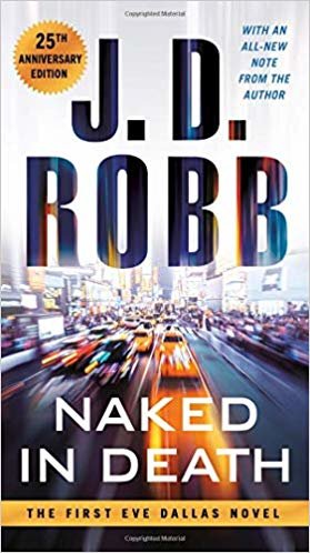 Naked in Death: 25th Anniversary Edition
