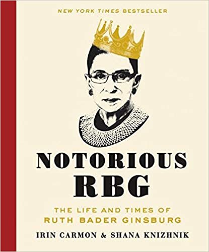 ダウンロード  Notorious RBG: The Life and Times of Ruth Bader Ginsburg 本