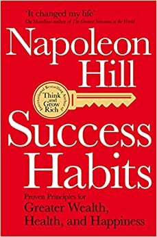 اقرأ Success Habits: Proven Principles for Greater Wealth, Health, and Happiness الكتاب الاليكتروني 