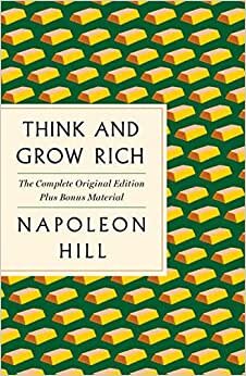 تحميل Think and Grow Rich: The Complete Original Edition Plus Bonus Material (a GPS Guide to Life)