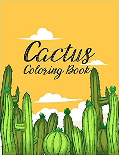 تحميل The Cactus Coloring Book: Excellent Stress Relieving Coloring Book for Cactus Lovers - Succulents Coloring Book