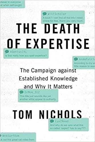 ダウンロード  The Death of Expertise: The Campaign Against Established Knowledge and Why It Matters 本