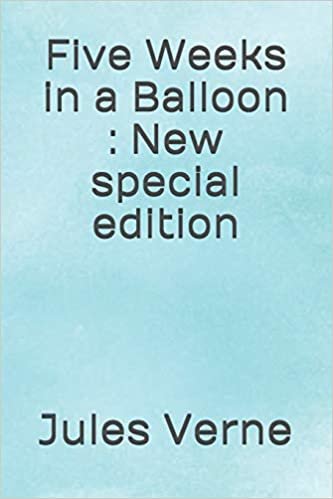 Five Weeks in a Balloon: New special edition indir