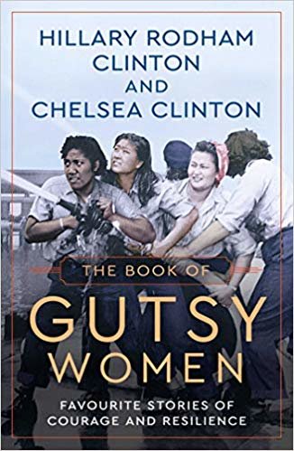 تحميل The Book of Gutsy Women: Favourite Stories of Courage and Resilience