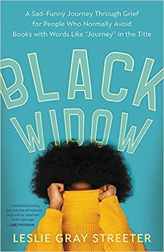 تحميل Black Widow: A Sad-Funny Journey Through Grief for People Who Normally Avoid Books with Words Like &#39;Journey&#39; in the Title