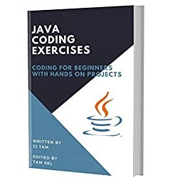 ダウンロード  JAVA CODING EXERCISES: Coding For Beginners (English Edition) 本