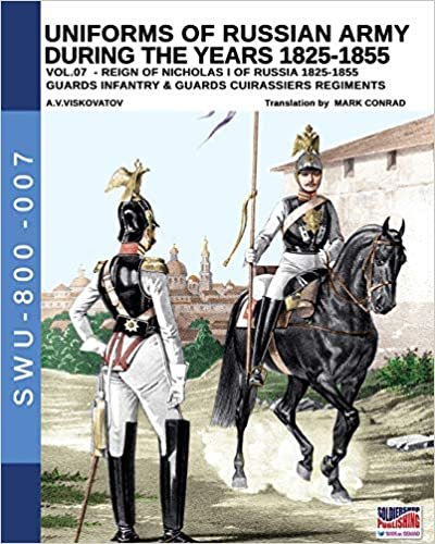اقرأ Uniforms of Russian Army During the Years 1825-1855 Vol. 07: Guards Infantry & Guards Cuirassier Regiments الكتاب الاليكتروني 