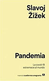 ダウンロード  Pandemia: La covid-19 estremece al mundo (Nuevos cuadernos Anagrama nº 25) (Spanish Edition) 本