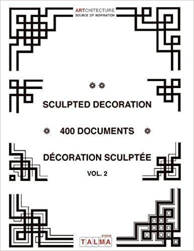 Sculpted Decoration - 400 Documents vol. 2 - Décoration Sculptée (Artchitecture) indir