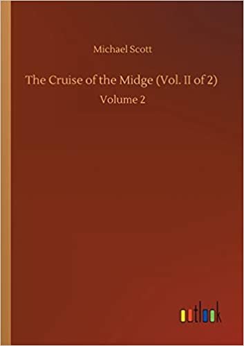 The Cruise of the Midge (Vol. II of 2): Volume 2 indir