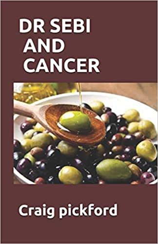 اقرأ Dr Sebi and Cancer: The Ultimate Guide To Dr Sebi And Cancer الكتاب الاليكتروني 