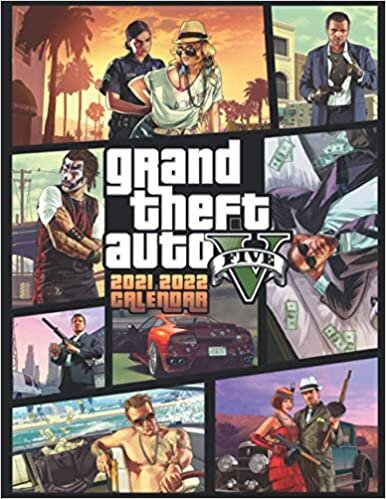 Grand Theft Auto V: 2021 – 2022 Games Calendar – 18 months – High Quality Images