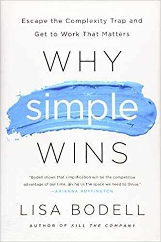 Lisa Bodell Why Simple Wins تكوين تحميل مجانا Lisa Bodell تكوين